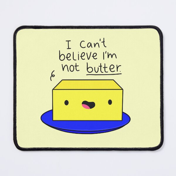 Item preview, I Can't Believe I'm Not Butter Funny Butter Black Text designed and sold by SofiaSava01.