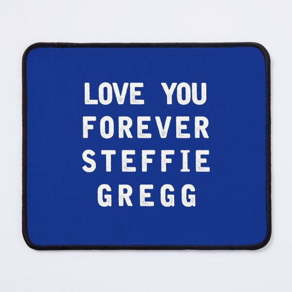 Item preview, LOVE YOU FOREVER STEFFIE GREGG designed and sold by Marie Schmidt.