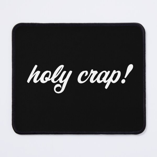 Item preview, holy crap! designed and sold by gstrehlow2011.