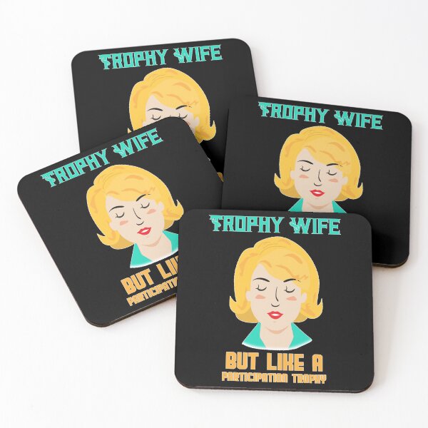 Item preview, Trophy Wife But Like A Participation Trophy  designed and sold by ussastore.
