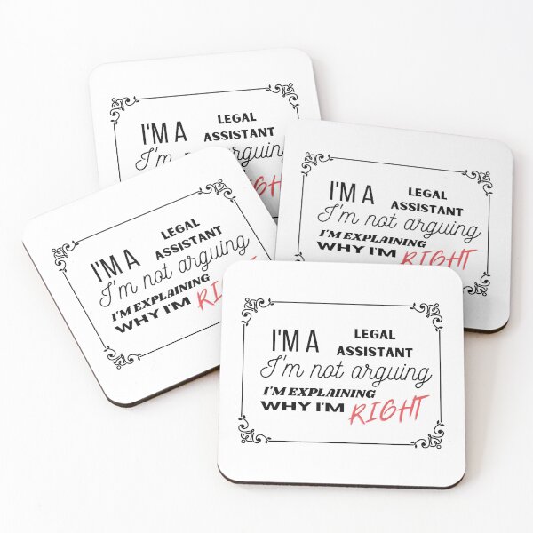 Item preview, Legal Assistant - Explaining Why I'm Right designed and sold by CJacobsDesigns.
