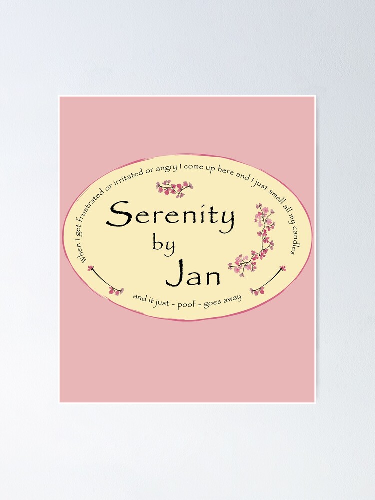 "Serenity by Jan The Office Jan's Candles " Poster for Sale by