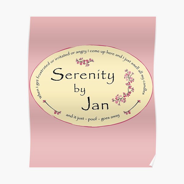 "Serenity by Jan The Office Jan's Candles " Poster for Sale by