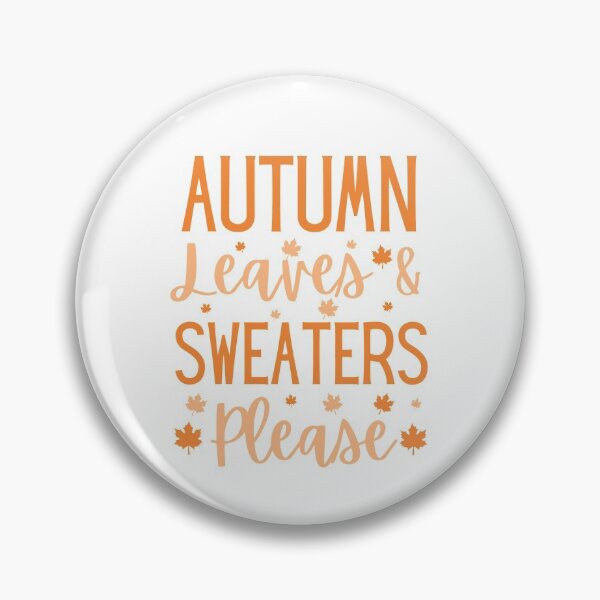 Item preview, Autumn Leaves & Sweaters Please designed and sold by Presto Prints Design.