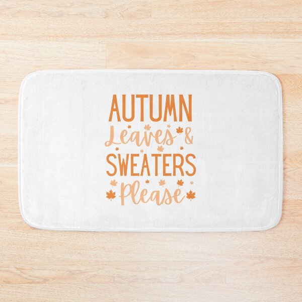 Item preview, Autumn Leaves & Sweaters Please designed and sold by Presto Prints Design.
