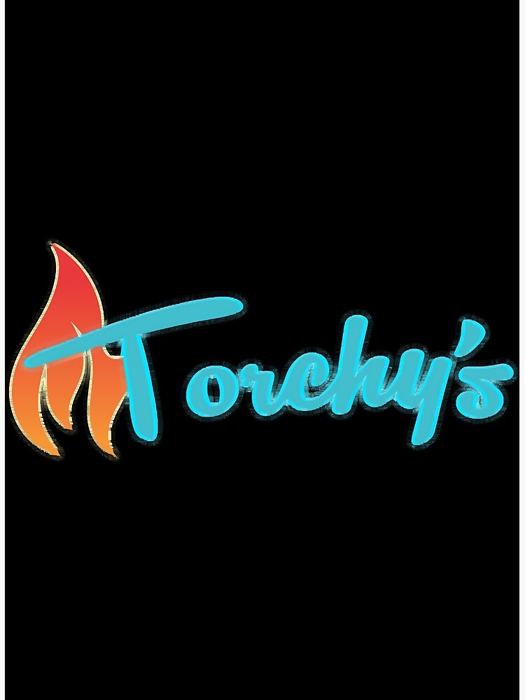 "Torchys from 48 Hours 48 HRS " Poster for Sale by SourikSine Redbubble