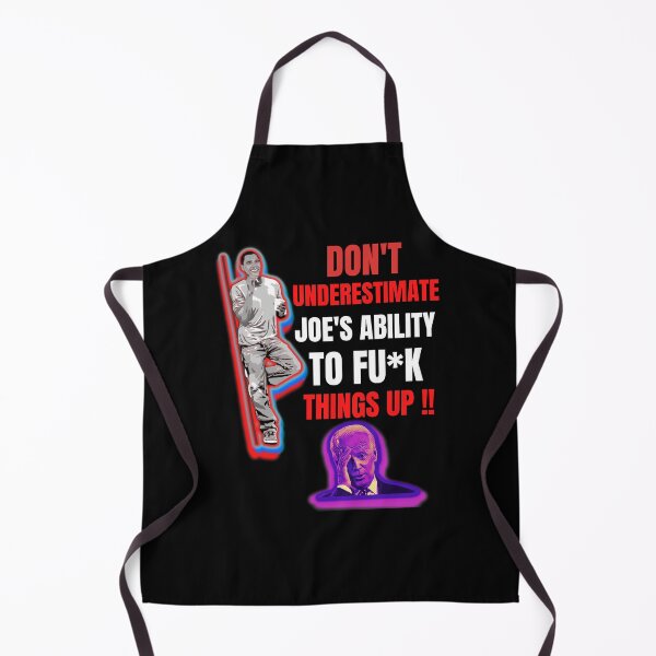 Item preview, Dont Underestimate Joes Ability To Fuck Things Up Obama Quote designed and sold by WoodburyLake.