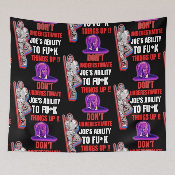 Item preview, Dont Underestimate Joes Ability To Fuck Things Up Obama Quote designed and sold by WoodburyLake.