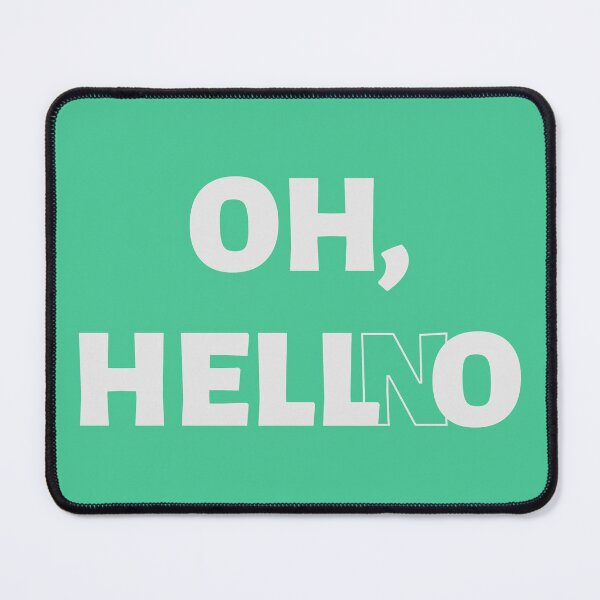 Item preview, Oh, Hell No designed and sold by Lemon Pepper.