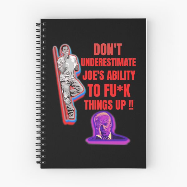 Item preview, Dont Underestimate Joes Ability To Fuck Things Up Obama Quote designed and sold by WoodburyLake.