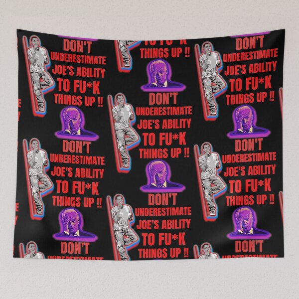 Item preview, Dont Underestimate Joes Ability To Fuck Things Up Obama Quote designed and sold by WoodburyLake.