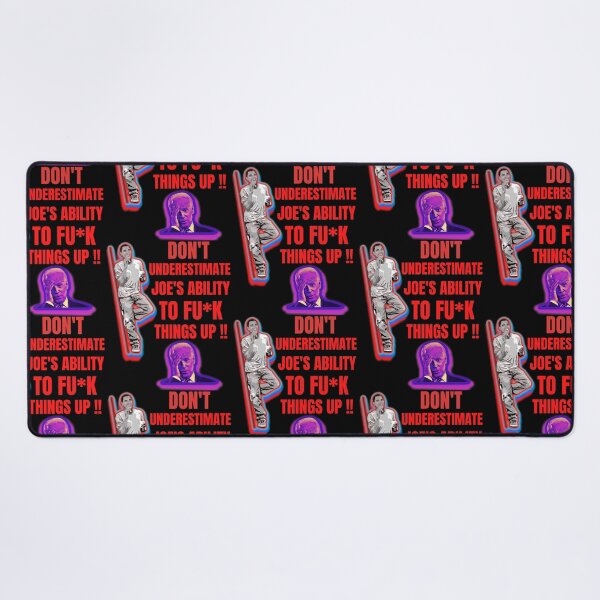 Item preview, Dont Underestimate Joes Ability To Fuck Things Up Obama Quote designed and sold by WoodburyLake.
