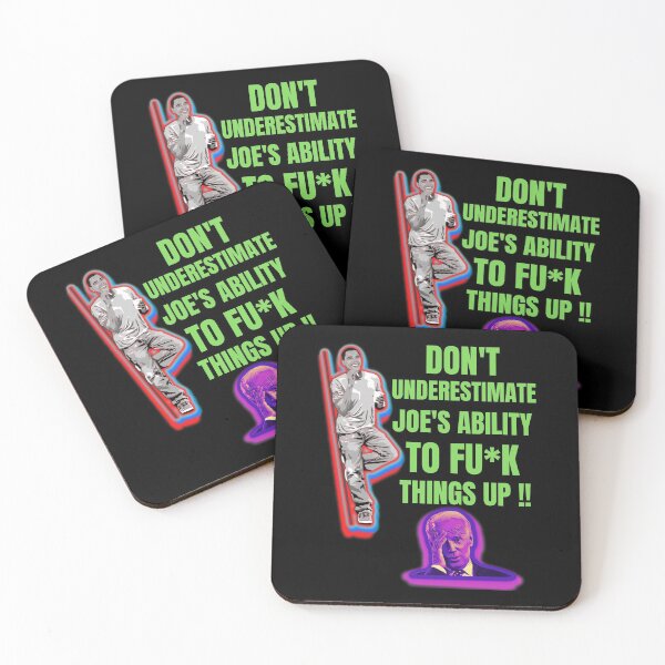 Item preview, Dont Underestimate Joes Ability To Fuck Things Up Obama Quote designed and sold by WoodburyLake.