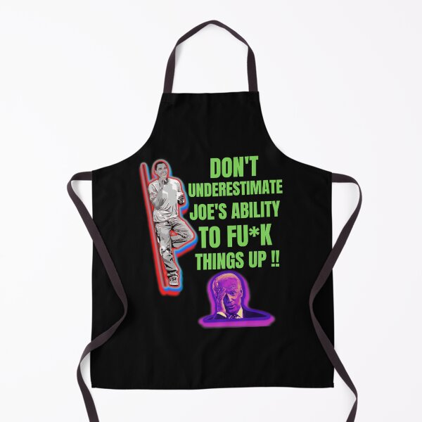 Item preview, Dont Underestimate Joes Ability To Fuck Things Up Obama Quote designed and sold by WoodburyLake.