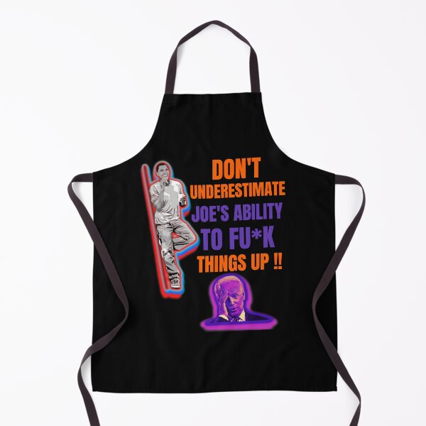 Item preview, Dont Underestimate Joes Ability To Fuck Things Up Obama Quote designed and sold by WoodburyLake.