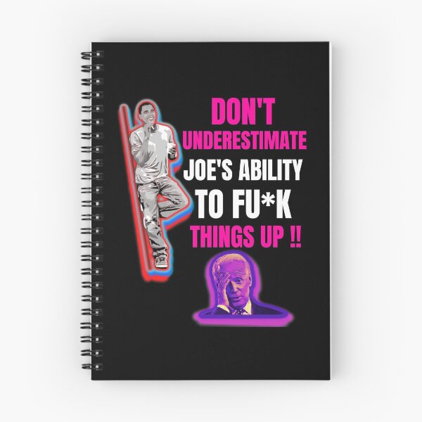 Item preview, Dont Underestimate Joes Ability To Fuck Things Up Obama Quote designed and sold by WoodburyLake.