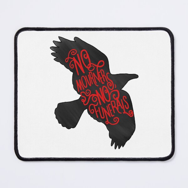 Item preview, Six of Crows- No Mourners, No Funerals designed and sold by mkc06.