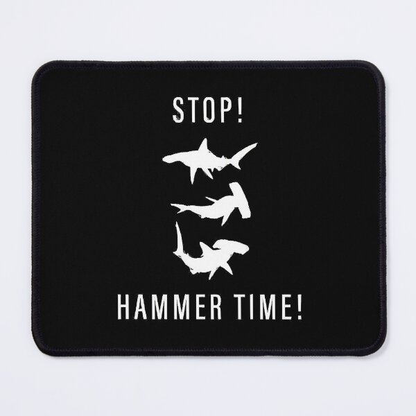 Item preview, Shark Week - Stop Hammer Time!  designed and sold by MillsteinRie.