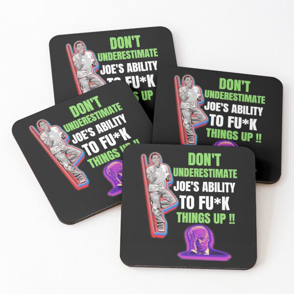 Item preview, Dont Underestimate Joes Ability To Fuck Things Up Obama Quote designed and sold by WoodburyLake.