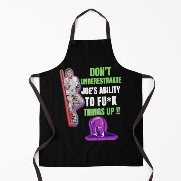 Item preview, Dont Underestimate Joes Ability To Fuck Things Up Obama Quote designed and sold by WoodburyLake.