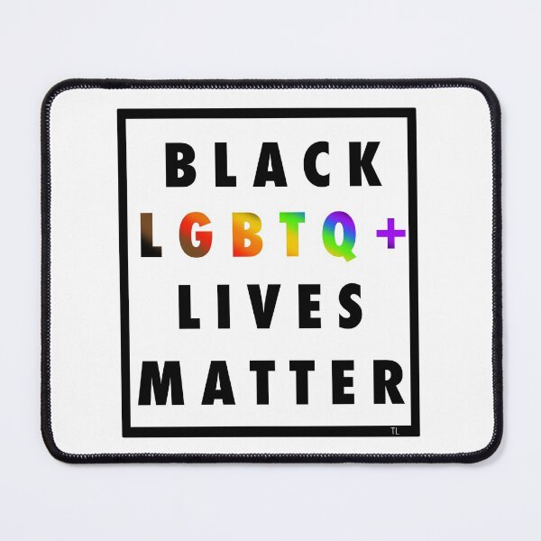 Item preview, Black LGBTQ+ Lives Matter designed and sold by TiffannyWray.