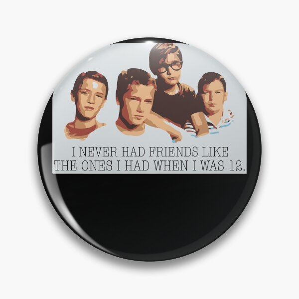 Item preview, Stand By Me Drama Directed  Novel The Body Stephen King  Gifts Movie Fan designed and sold by StandByMeShawen.