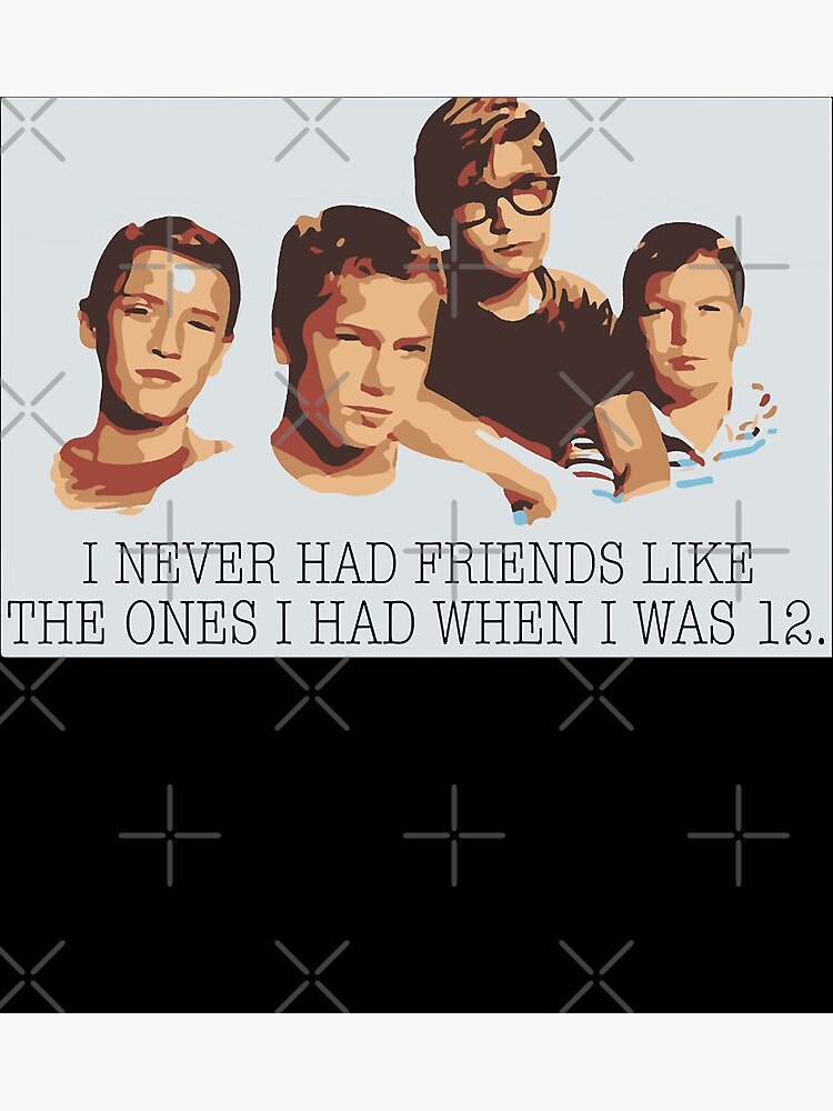 "Stand By Me Drama Directed Novel The Body Stephen King Gifts Movie Fan" Poster for Sale by