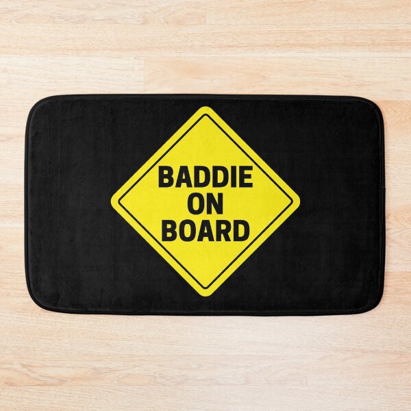 Item preview, Baddie On Board| baby funny meme road alert warning sign car designed and sold by brinikki.