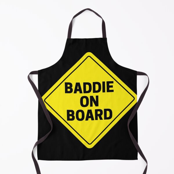 Item preview, Baddie On Board| baby funny meme road alert warning sign car designed and sold by brinikki.