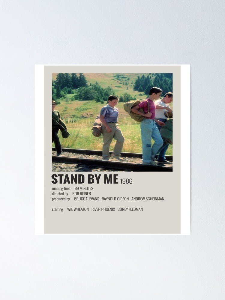 "Stand By Me Drama Directed Novel The Body Stephen King 2021 Cool Gifts" Poster for Sale by