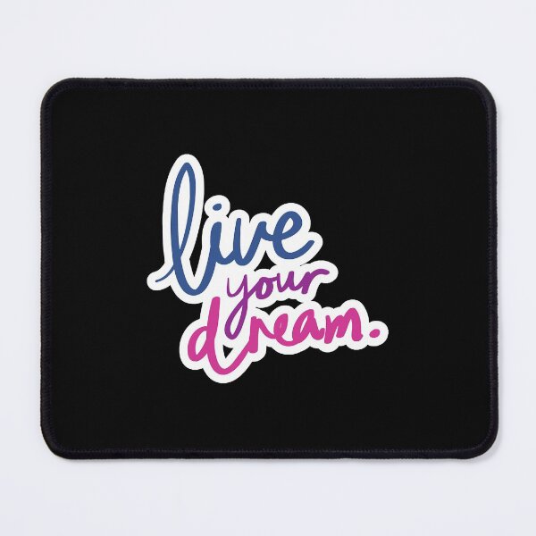 Item preview, Live Your Dream designed and sold by CadonHagle.