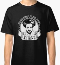 IT WAS ALIENS GIORGIO A TSOUKALOS Classic T-Shirt