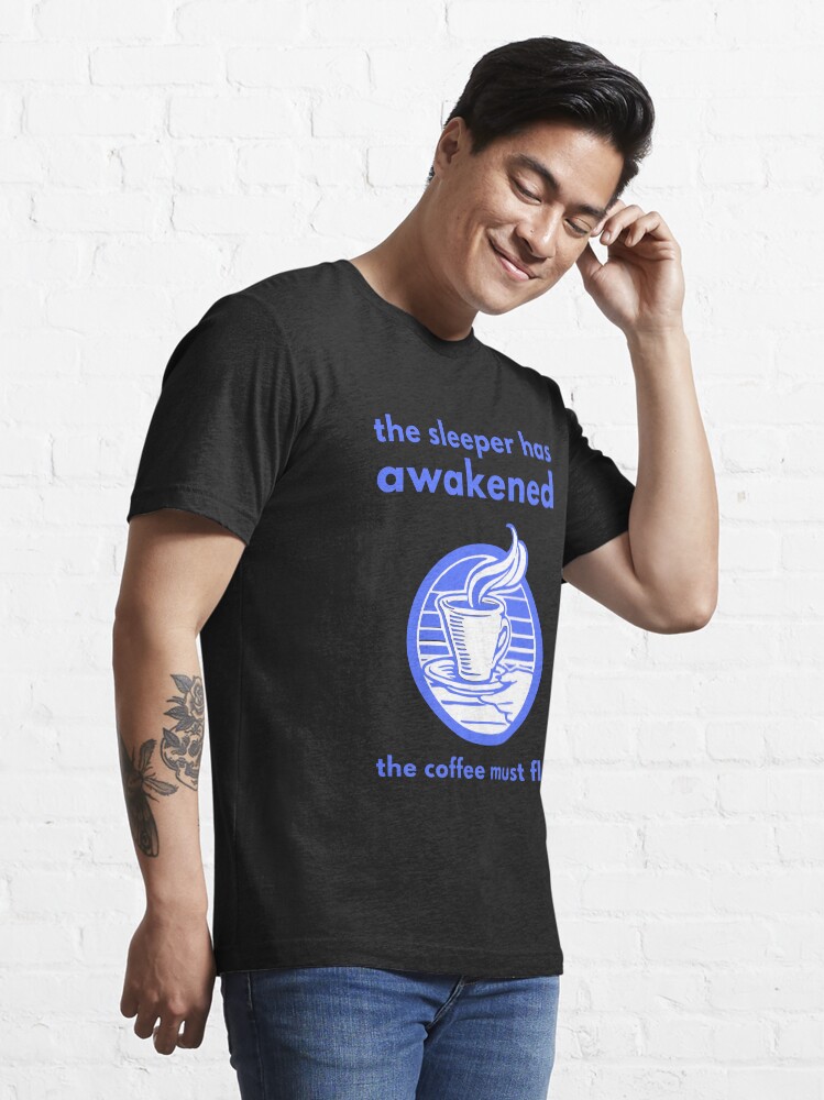 Alternate view of The Sleeper Has Awakened Essential T-Shirt