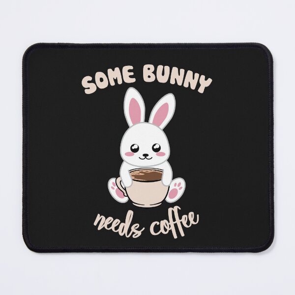 Item preview, Some Bunny Needs Coffe - Coffee and Bunny Pun - Version for the dark background designed and sold by ShyOwlet.