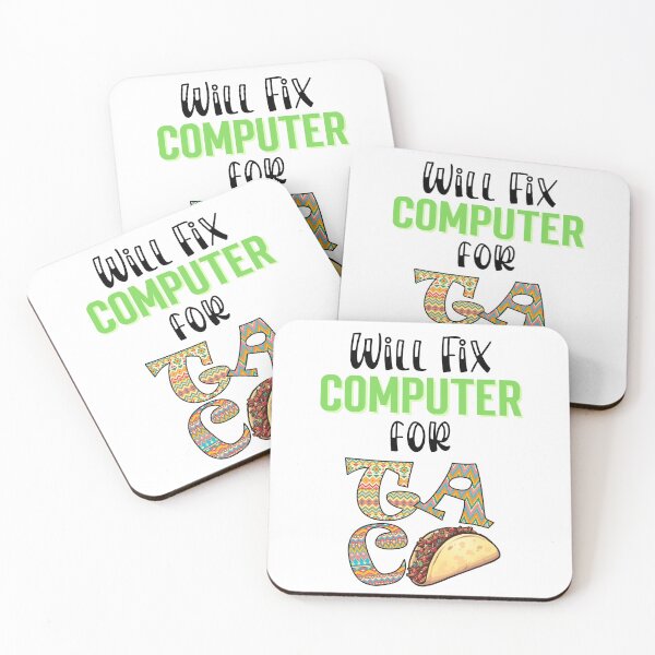 Item preview, Will fix computer for tacos, Taco Tuesday, I love Tacos designed and sold by 732Studio.