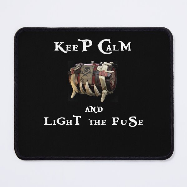 Item preview, Keep Calm and Light the Fuse quote from game designed and sold by McClenCarroll.
