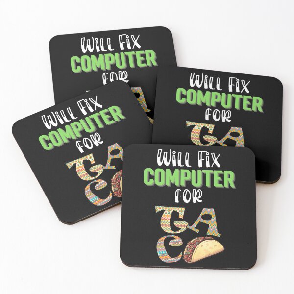 Item preview, Will fix computer for tacos, Taco Tuesday, I love Tacos designed and sold by 732Studio.
