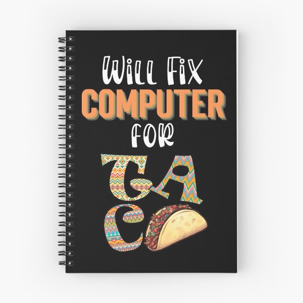 Item preview, Will fix computer for tacos, Taco Tuesday, I love Tacos designed and sold by 732Studio.