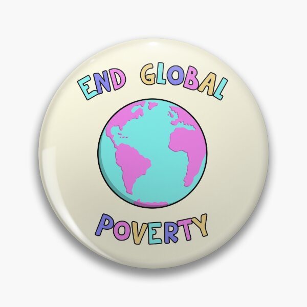 Item preview, End Global Poverty designed and sold by Picket Club.