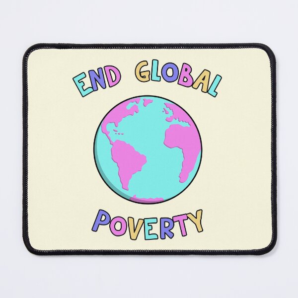 Item preview, End Global Poverty designed and sold by Picket Club.