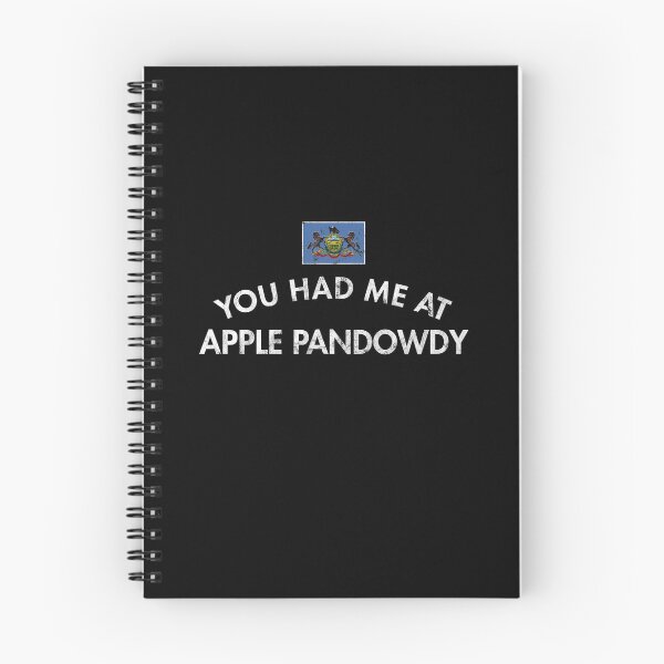 Item preview, You Had Me At Apple Pandowdy designed and sold by twHistory.