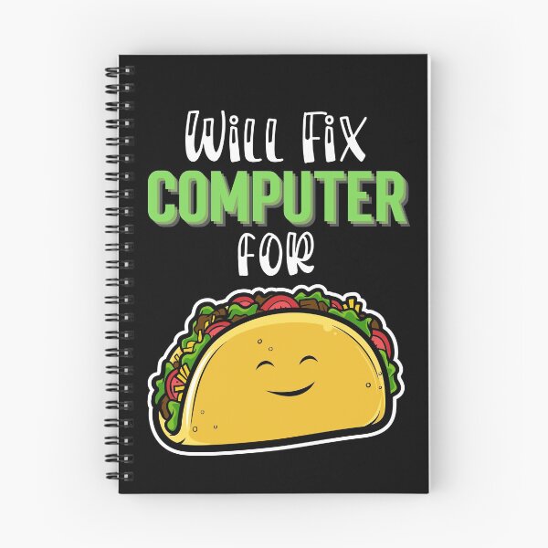 Item preview, Will fix computer for tacos, Taco Tuesday, I love Tacos designed and sold by 732Studio.