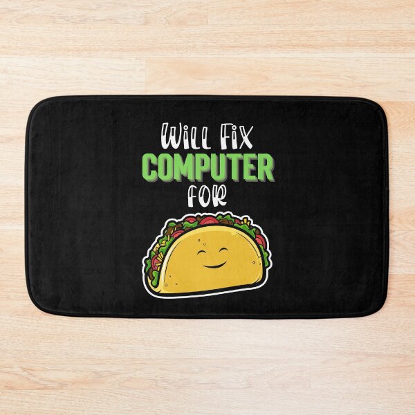 Item preview, Will fix computer for tacos, Taco Tuesday, I love Tacos designed and sold by 732Studio.