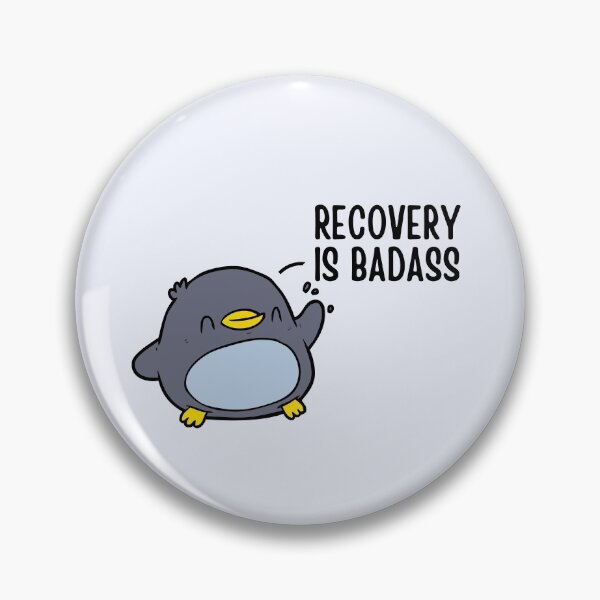 Item preview, Recovery is Badass designed and sold by ThoughtJumble.