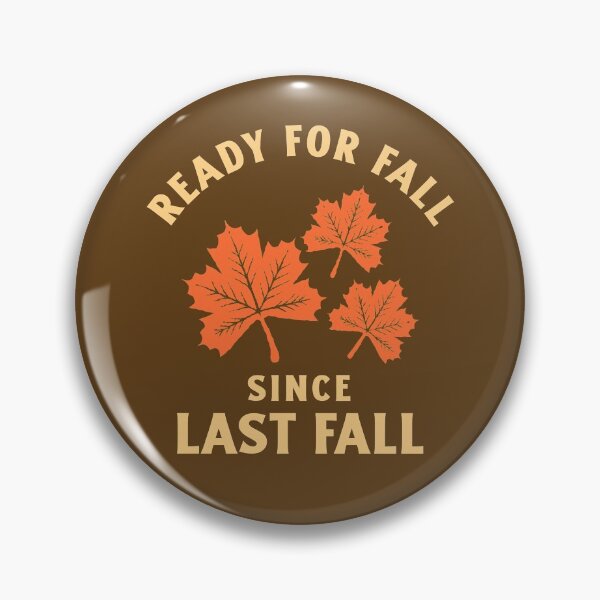 Item preview, Ready For Fall Since Last Fall designed and sold by YOYOCollection.
