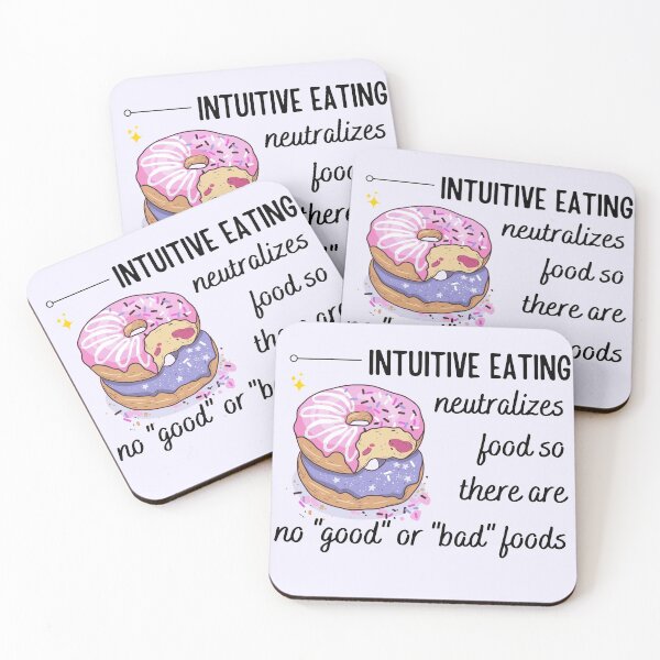 Item preview, Intuitive eating neutralizes food so that there are no “good” or “bad” foods designed and sold by ThoughtJumble.