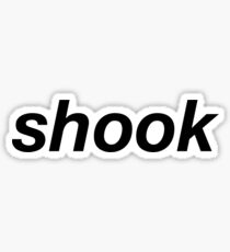 Shook Sticker