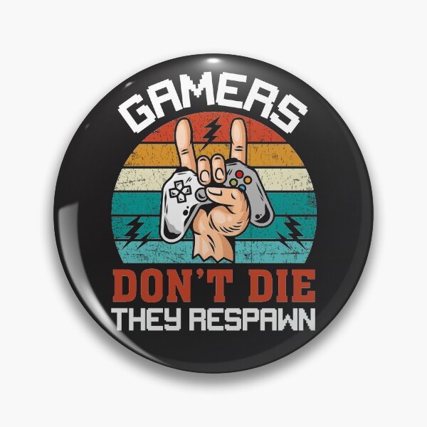 Item preview, Gamers Don't Die, They Respawn // Retro Gaming designed and sold by SLAG-Creative.