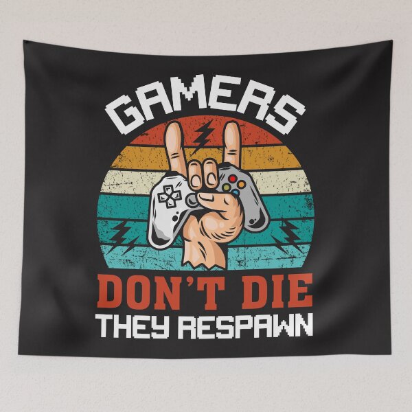 Item preview, Gamers Don't Die, They Respawn // Retro Gaming designed and sold by SLAG-Creative.
