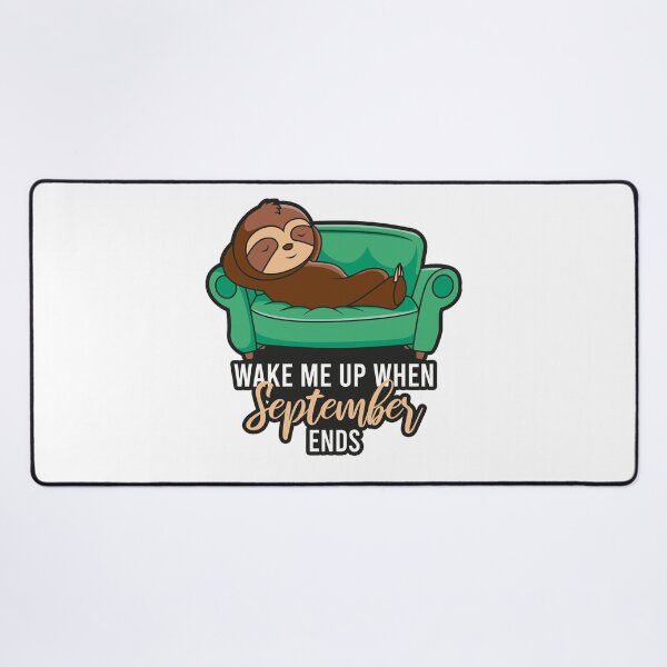 Item preview, Wake Me Up When September Ends designed and sold by ProArtzilla.